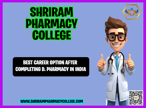 Best Career Option After Completing D. Pharmacy in India